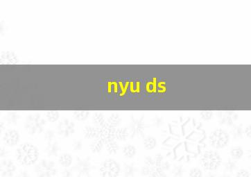 nyu ds